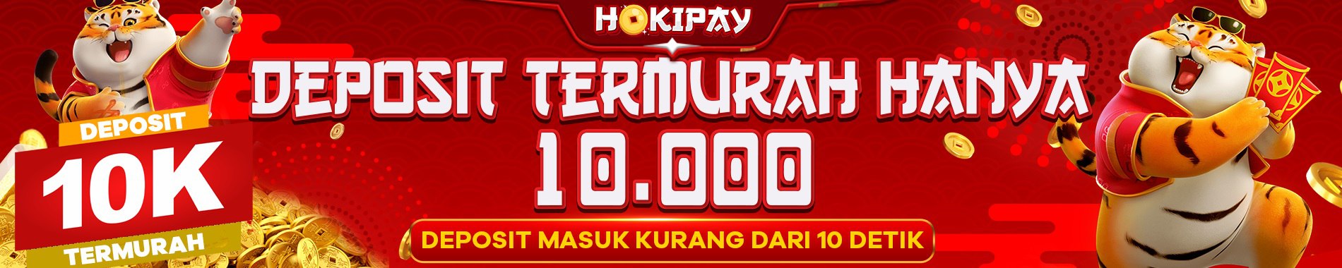 Deposit Termurah Hanya 10rb Udah bisa WD Tanpa Batas Cuma DI Hokipay